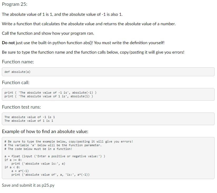 Solved Program 25: The absolute value of 1 is 1, and the | Chegg.com