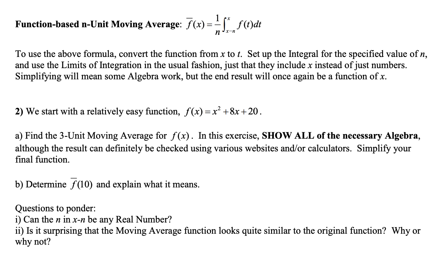 Solved To use the above formula, convert the function from x | Chegg.com