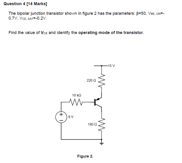 Solved Question 4 [14 Marks] The bipolar junction transistor | Chegg.com