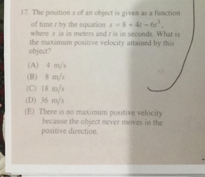 Solved 17. The position x of an object is given as a | Chegg.com