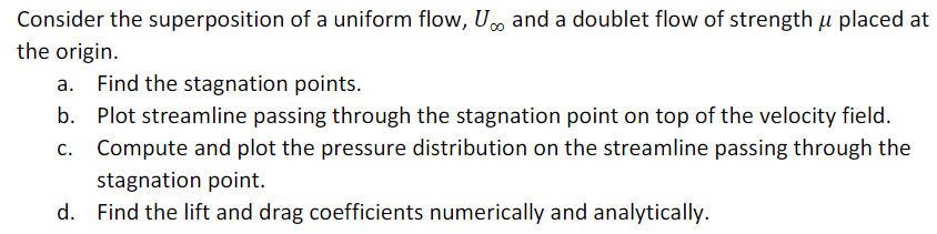 Solved Consider the superposition of a uniform flow, V. and | Chegg.com