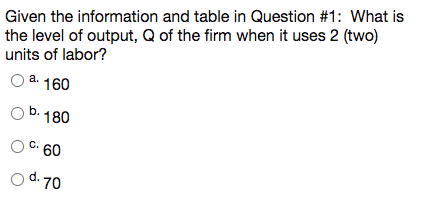 Solved QUESTION 1 Use The Following Information And Table To | Chegg.com