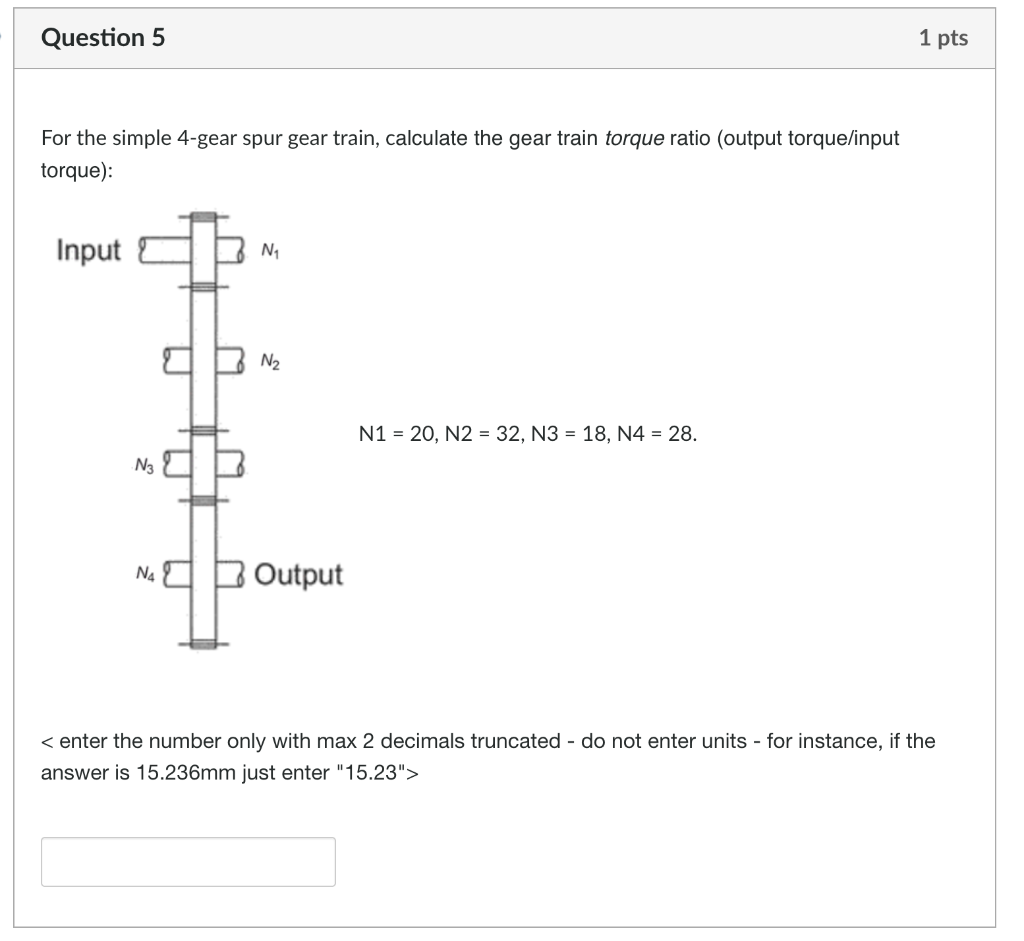 For the simple 4gear spur gear train, calculate the
