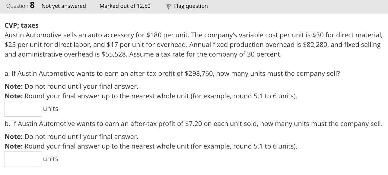 Solved CVP; taxes Austin Automotive sells an auto accessory | Chegg.com