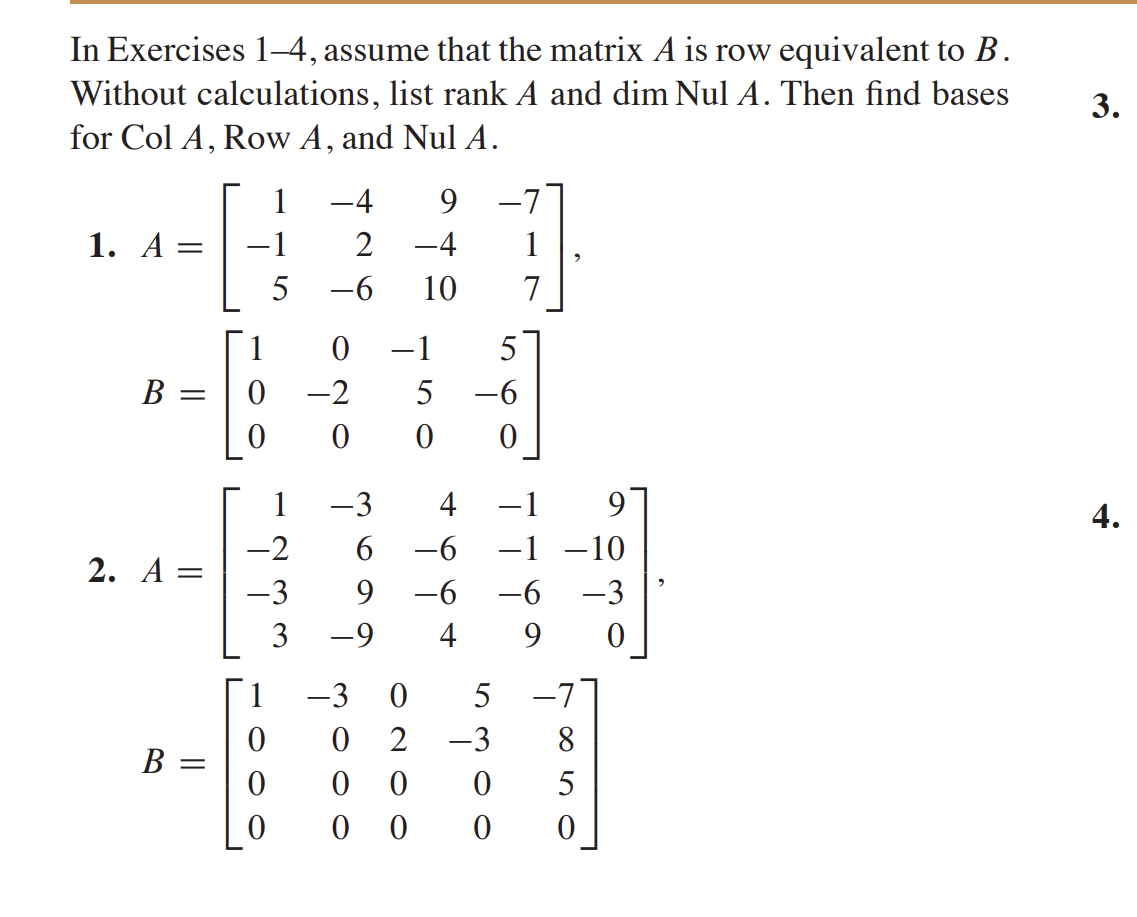 Solved In Exercises 1 4 assume that the matrix A is row Chegg