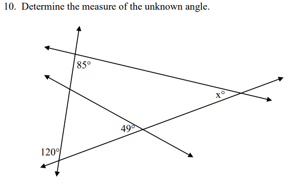 Solved 10. Determine the measure of the unknown angle. | Chegg.com