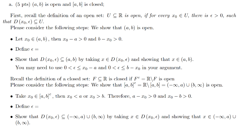 Solved A. (5 Pts) (a,b) Is Open And (a, B) Is Closed; First, | Chegg.com