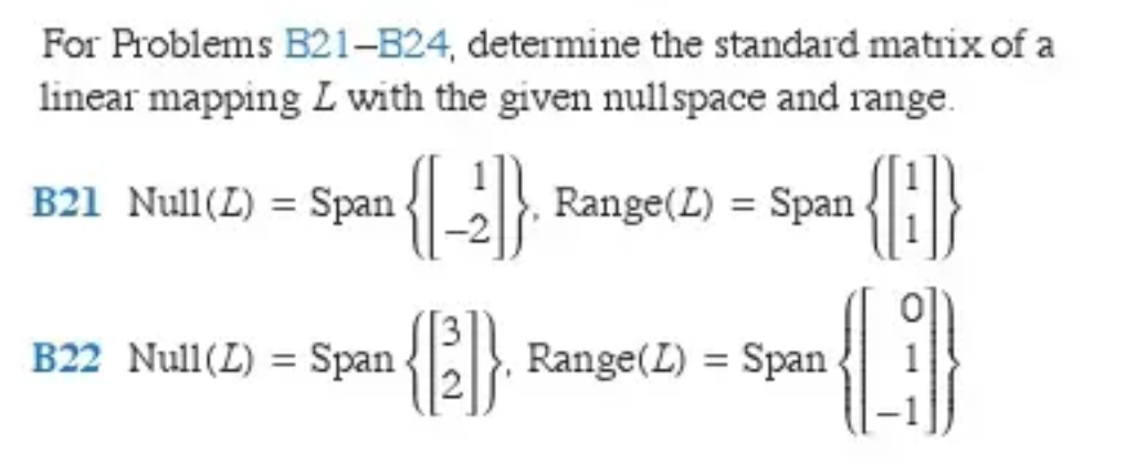 Solved For Problems B21-B24, Determine The Standard Matrix | Chegg.com