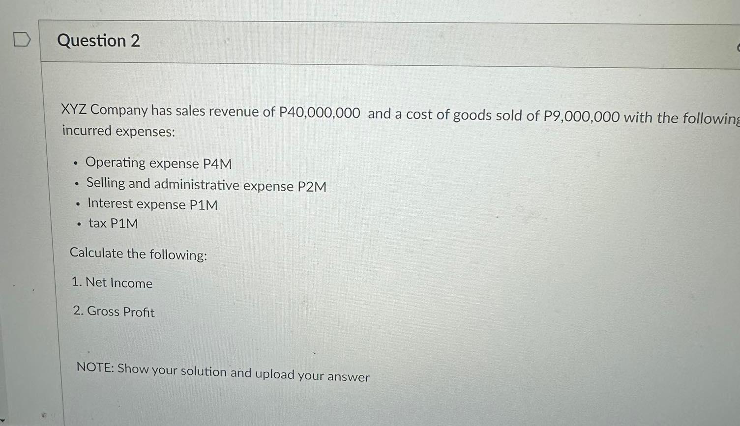 Solved XYZ Company has sales revenue of P40,000,000 and a | Chegg.com