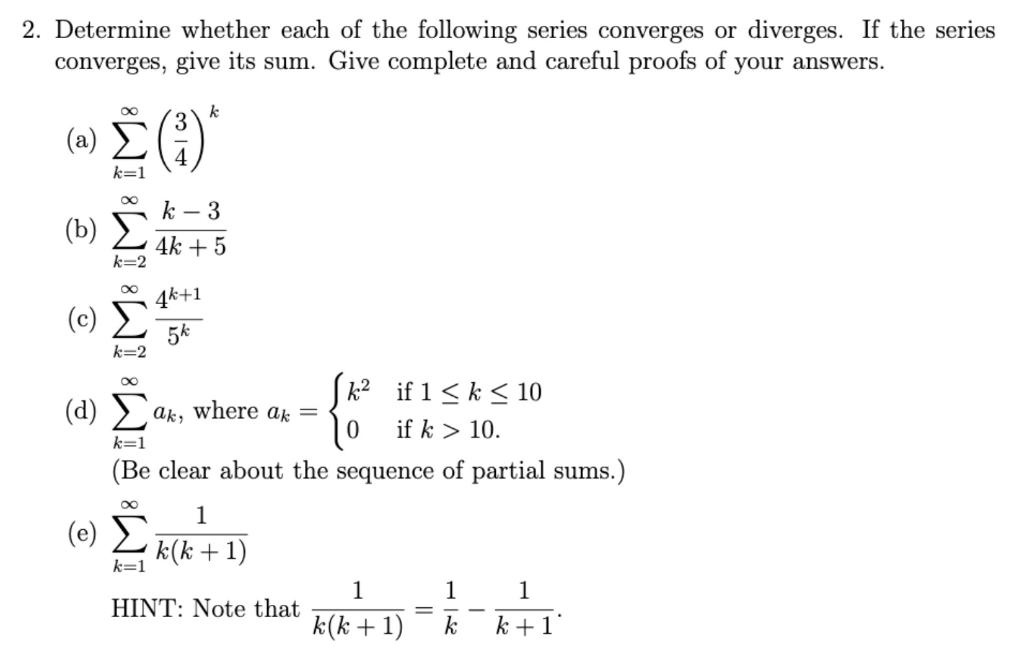 Solved 2. Determine whether each of the following series | Chegg.com