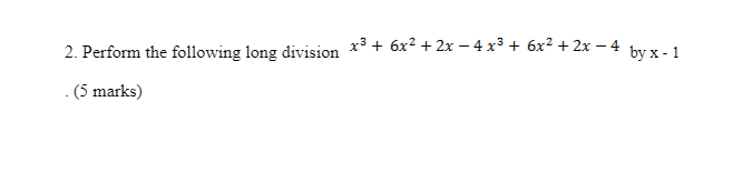 2x 3 x 2 )- 3 x 6 )= 4 x 2