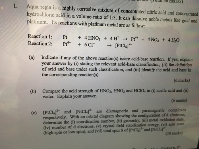 Solved 1. Aqua regia is a highly corrosive mixture of