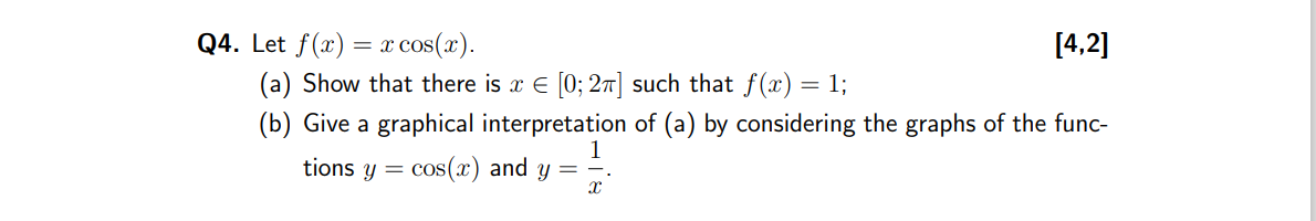 Solved = = Q4. Let F(x) = X Cos(x). [4,2] (a) Show That | Chegg.com