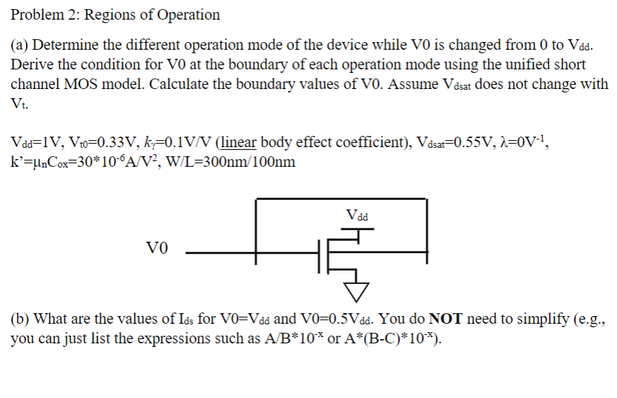Solved Problem 2: Regions of Operation (a) Determine the | Chegg.com
