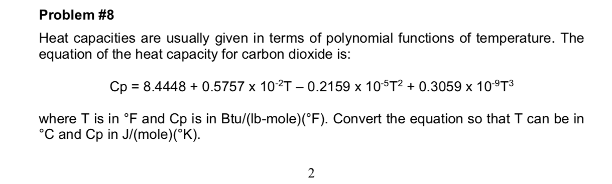 Solved Problem #8 Heat Capacities Are Usually Given In Terms 