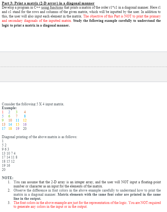 Solved Part 3: Print a matrix (2-D array) in a diagonal | Chegg.com