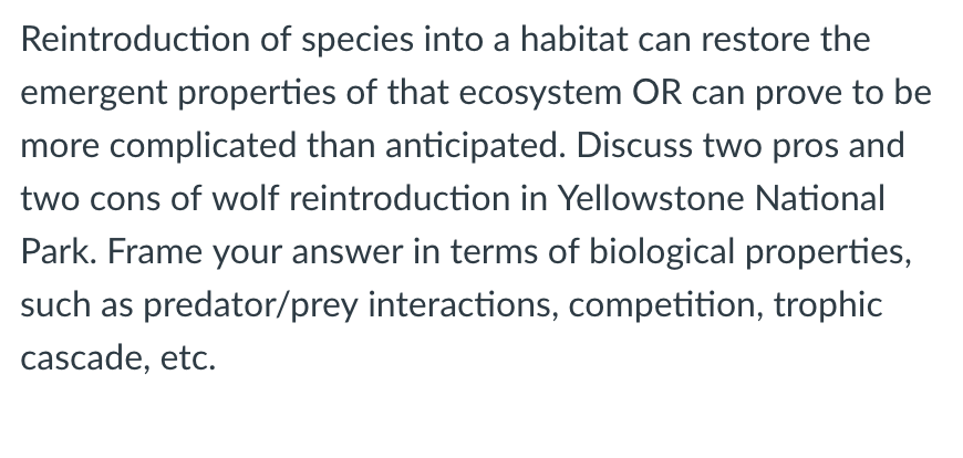 Solved Reintroduction of species into a habitat can restore | Chegg.com