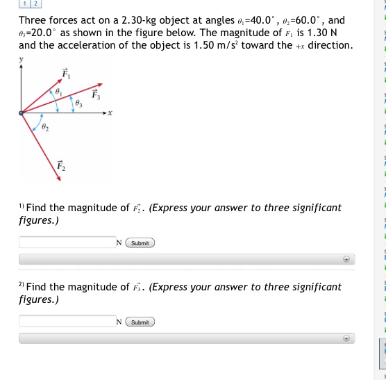 solved-three-forces-act-on-a-2-30-kg-object-at-angles-chegg