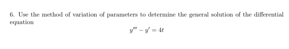 Solved 6. Use the method of variation of parameters to | Chegg.com