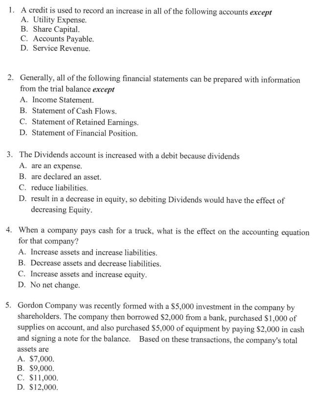 Solved 1. A credit is used to record an increase in all of | Chegg.com