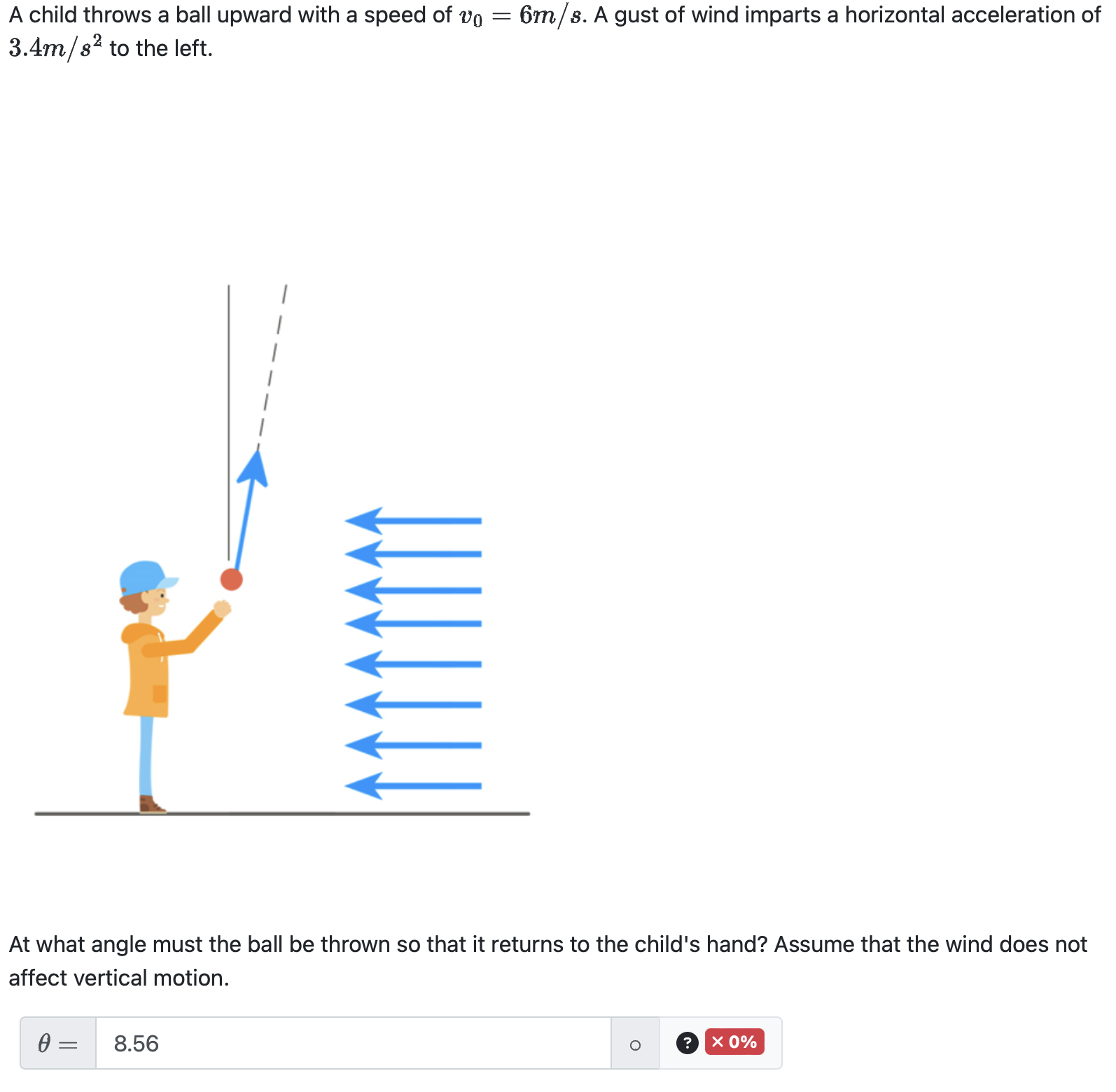 Solved A child throws a ball upward with a speed of v0=6