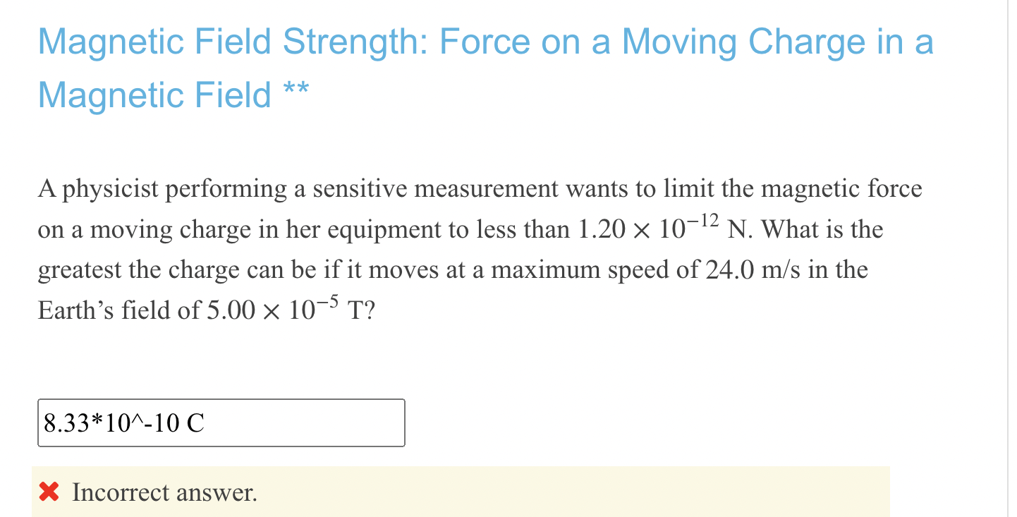 Solved Magnetic Field Strength: Force on ﻿a Moving Charge | Chegg.com