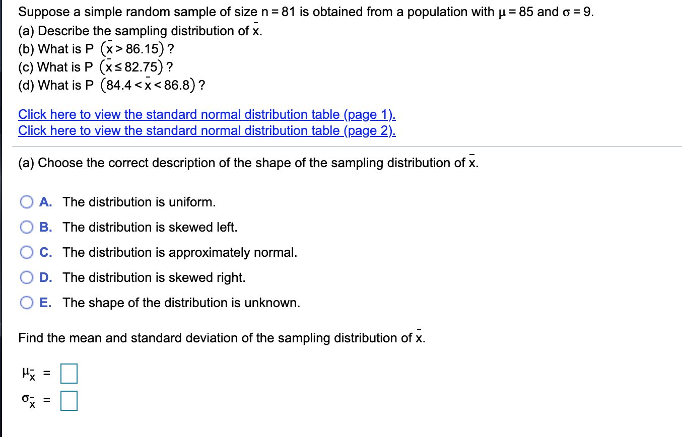 Solved Suppose A Simple Random Sample Of Size N 81 Is Chegg Com