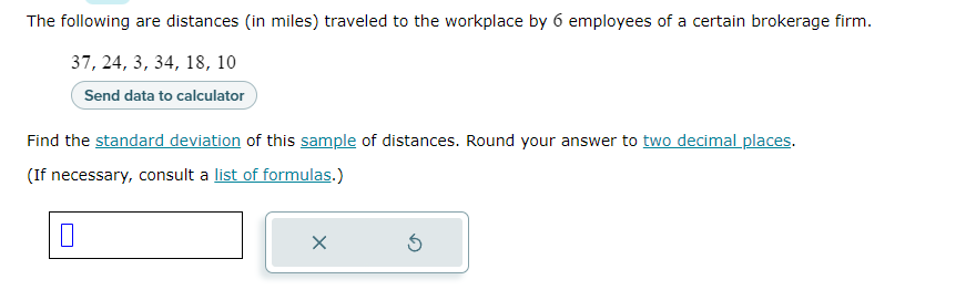 Solved The following are distances (in miles) traveled to | Chegg.com