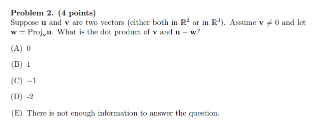 Solved Problem 2. (4 Points) Suppose U And V Are Two Vectors | Chegg.com