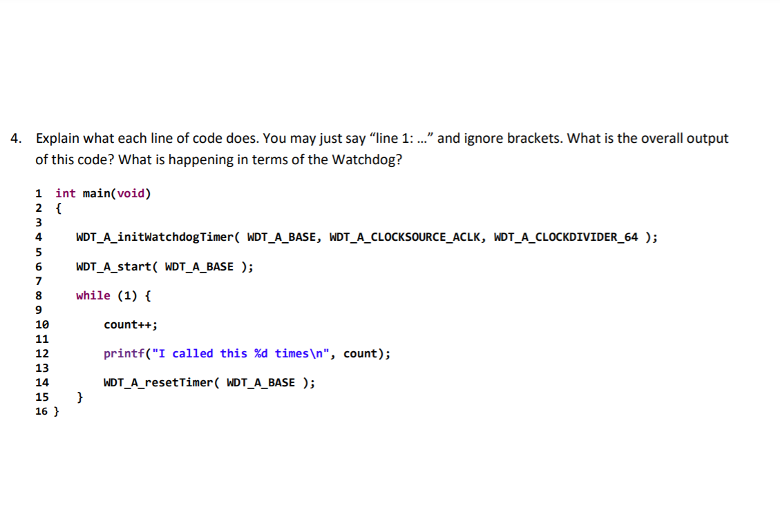 Solved 4. Explain what each line of code does. You may just | Chegg.com