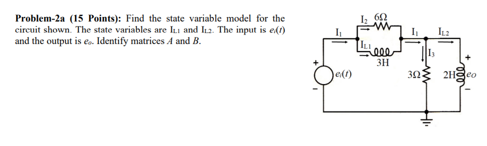 Solved Problem-2a (15 Points): Find the state variable model | Chegg.com