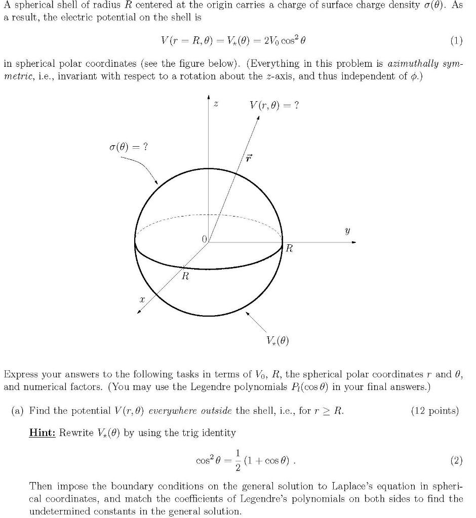 Solved A spherical shell of radius R centered at the origin | Chegg.com