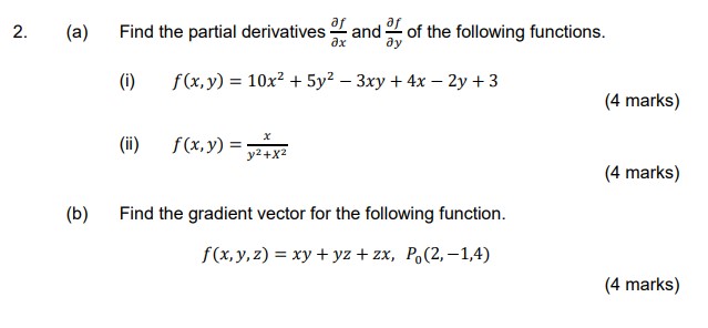 Solved 2. (a) Find the partial derivatives ∂x∂f and ∂y∂f of | Chegg.com