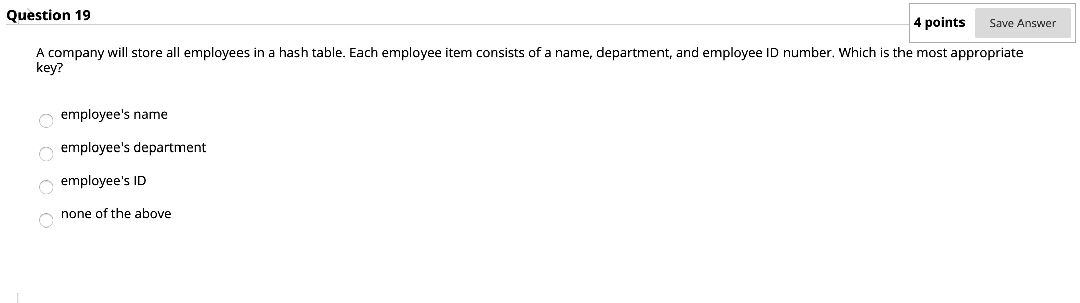 Solved Question 19 4 points Save Answer A company will store | Chegg.com