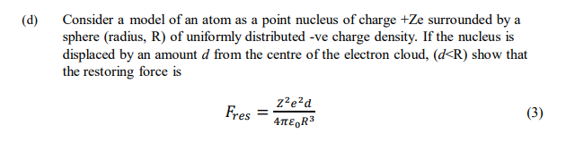 Solved Consider a model of an atom as a point nucleus of | Chegg.com