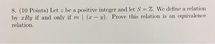 Solved 8. (10 Points) Let z be a positive integer and let S | Chegg.com