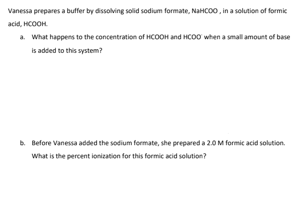 Solved Vanessa prepares a buffer by dissolving solid sodium | Chegg.com