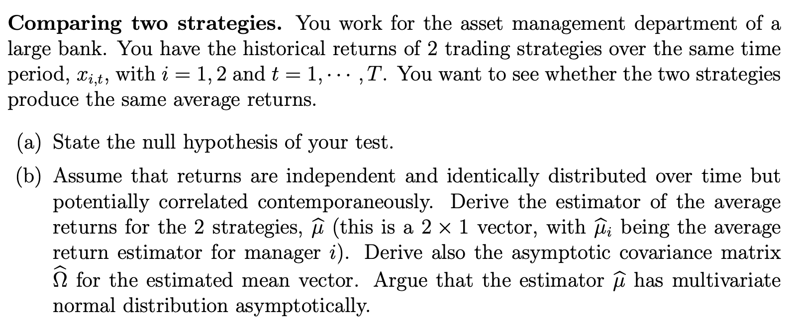 Solved I Now Know How To Question (a) And (b). Just Need | Chegg.com