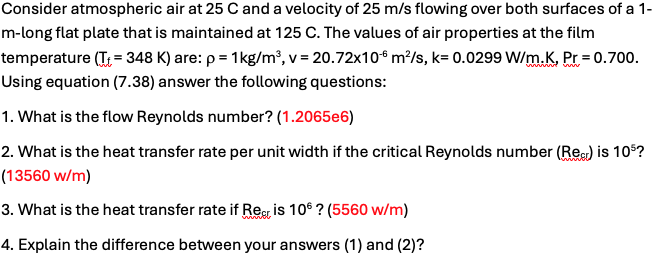 Solved Consider atmospheric air at 25 C ﻿and a velocity | Chegg.com