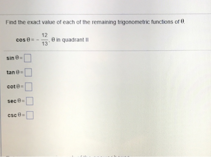 solved-find-the-exact-value-of-each-of-the-remaining-chegg