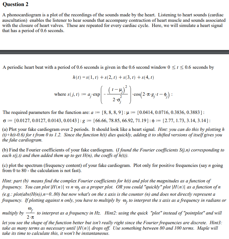 Question 2 A Phonocardiogram Is A Plot Of The Reco Chegg Com