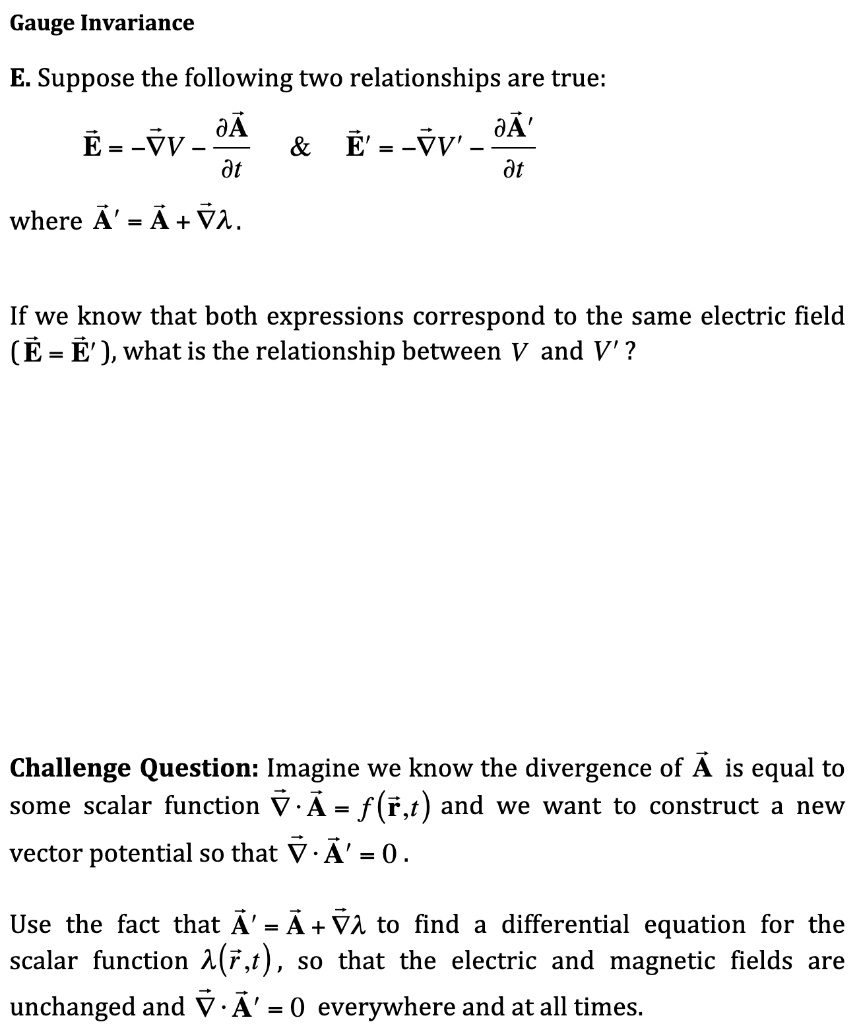 Solved Gauge Invariance E Suppose The Following Two Rela Chegg Com