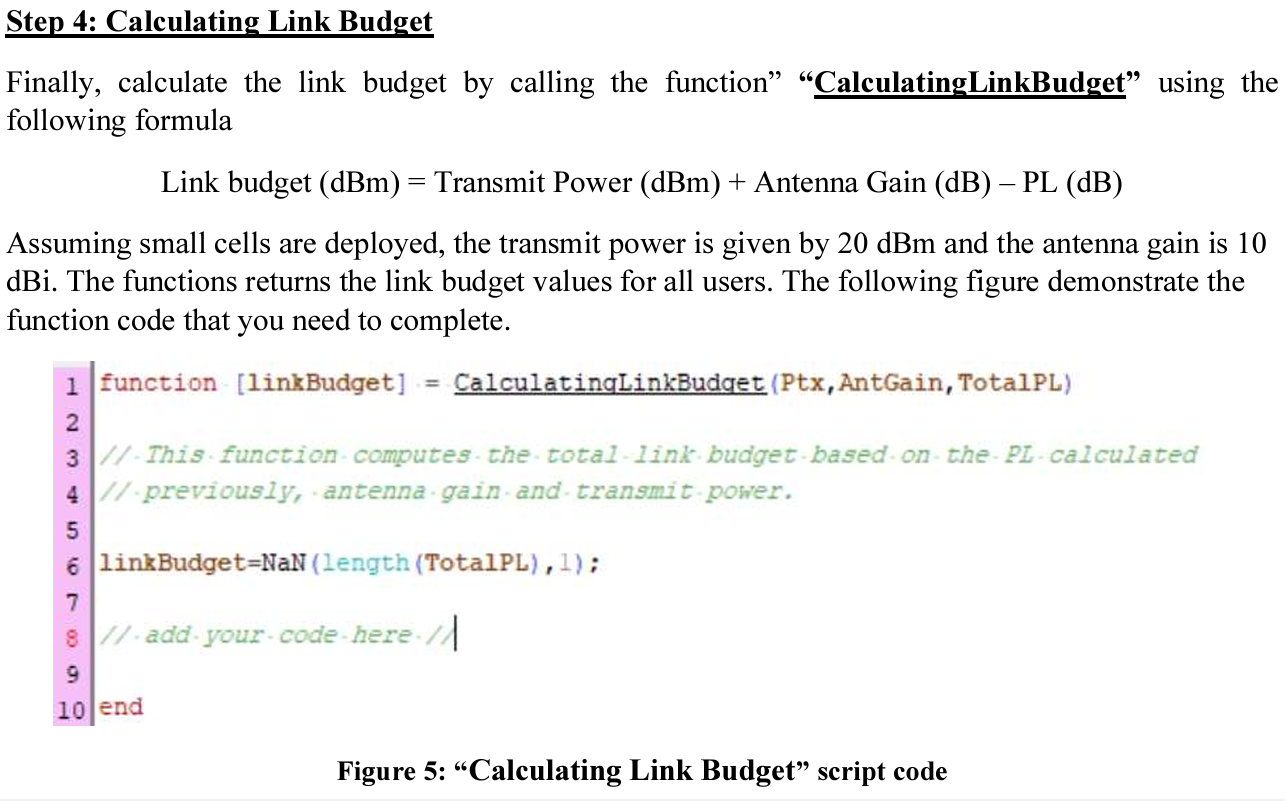A link budget is accounting of all the gains and | Chegg.com