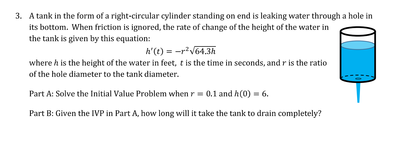 Solved 3. A tank in the form of a right-circular cylinder | Chegg.com