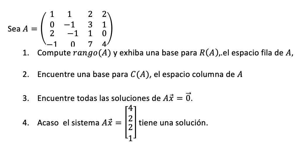 Solved Translation: 1. Compute rank(A) and display a basis | Chegg.com