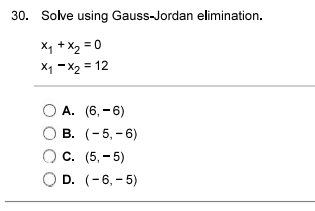 Solved 30. Solve Using Gauss-Jordan Elimination. | Chegg.com