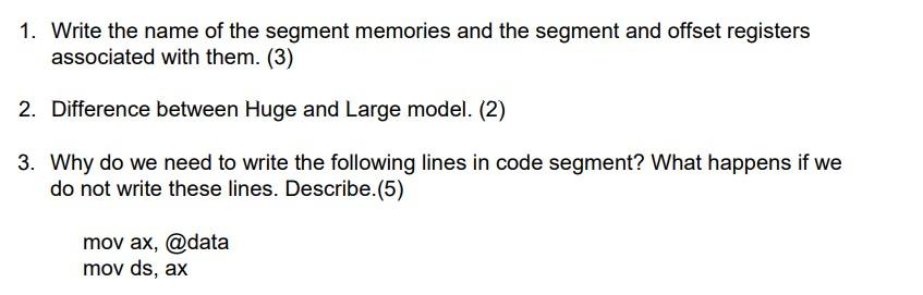 solved-1-write-the-name-of-the-segment-memories-and-the-chegg