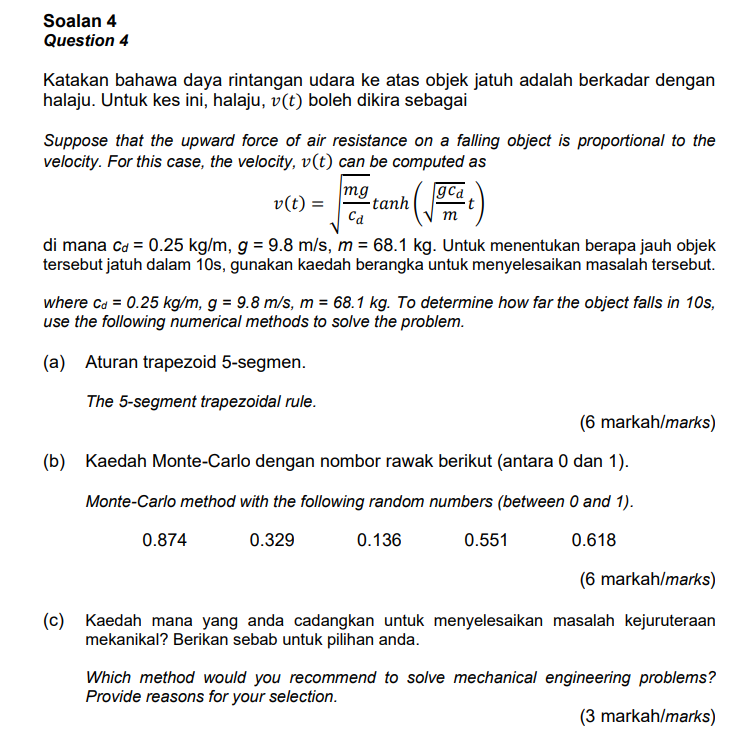 Solved Soalan 4 Question 4 Katakan bahawa daya rintangan | Chegg.com