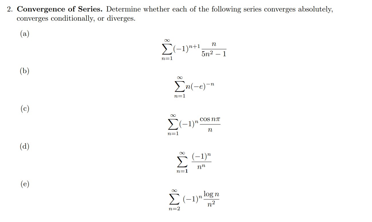 Convergence of Series. Determine whether each of the | Chegg.com