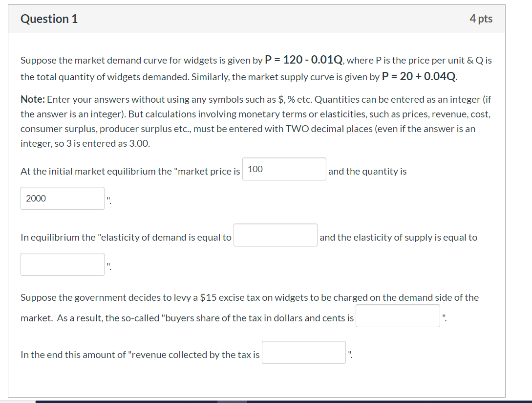Solved Question 1 4 pts Suppose the market demand curve for | Chegg.com